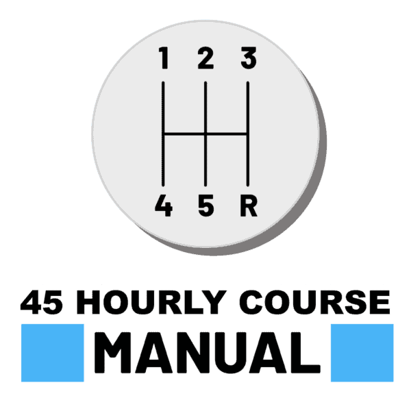 45 hourly course Manual Intensive driving course