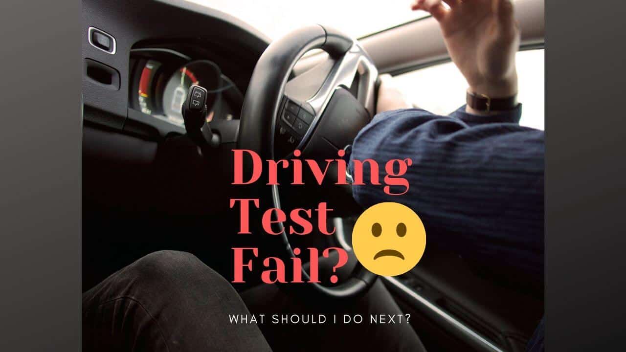 Failed Driving Test What To Do After Failing A Driving Test 