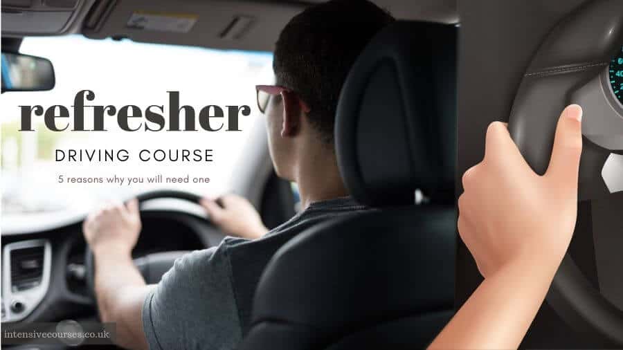 Refresher Driving Course - Why you will need one